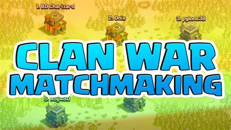 clan war matchmaking